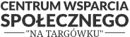 Centrum Wsparcia Społecznego "Na Targówku"